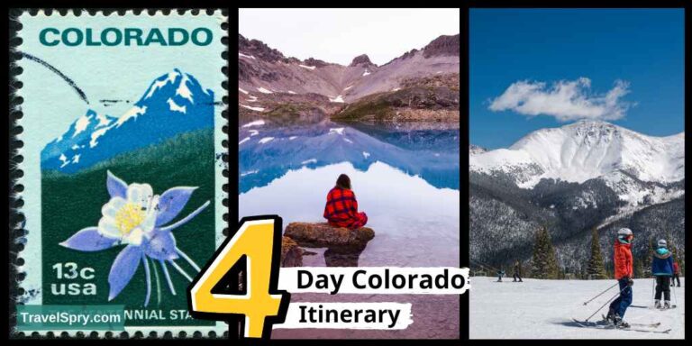 Colorado, Colorado itinerary, Colorado Itinerary 4 Days