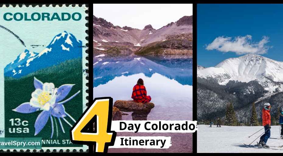 Colorado, Colorado itinerary, Colorado Itinerary 4 Days