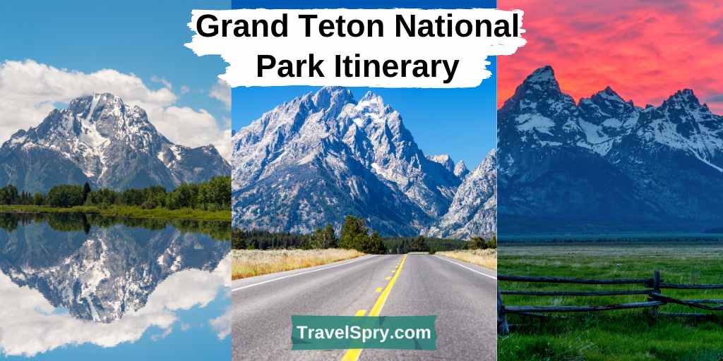 Grand Teton National Park Itinerary