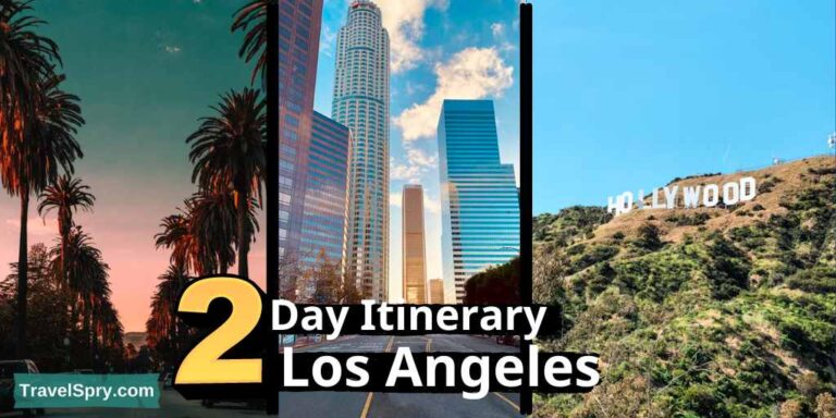 los angeles 2 day itinerary, 2 day trip to los angeles, 48 hours in los angeles, weekend getaway to los angeles