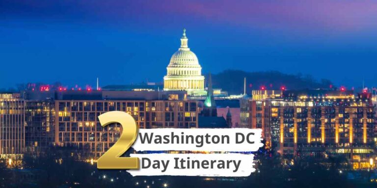 washington dc 2 day itinerary, things to do in washington dc in 2 days, 48 hours in washington dc, top sights washington dc