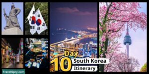 10 Day Itinerary South Korea, South Korea