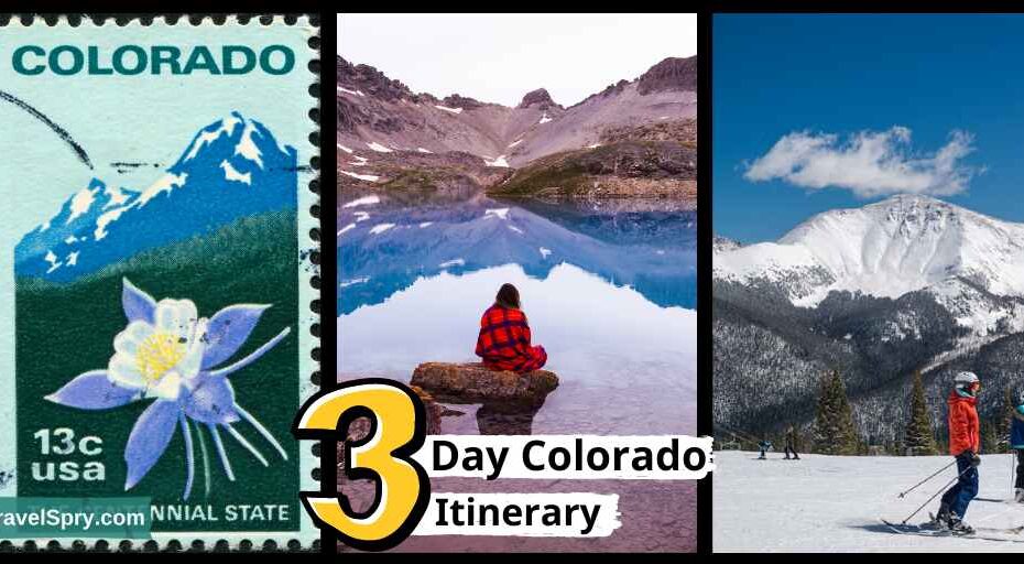 3 day itinerary colorado, colorado itinerary, colorado