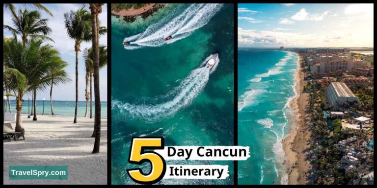 5 Day Itinerary Cancun, Cancun