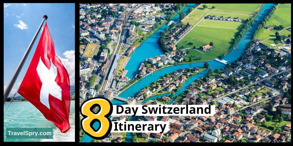 8 Day Switzerland itinerary