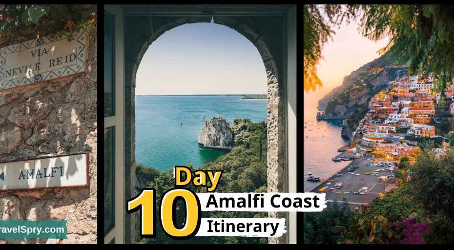 Amalfi Coast Itinerary 10 Days