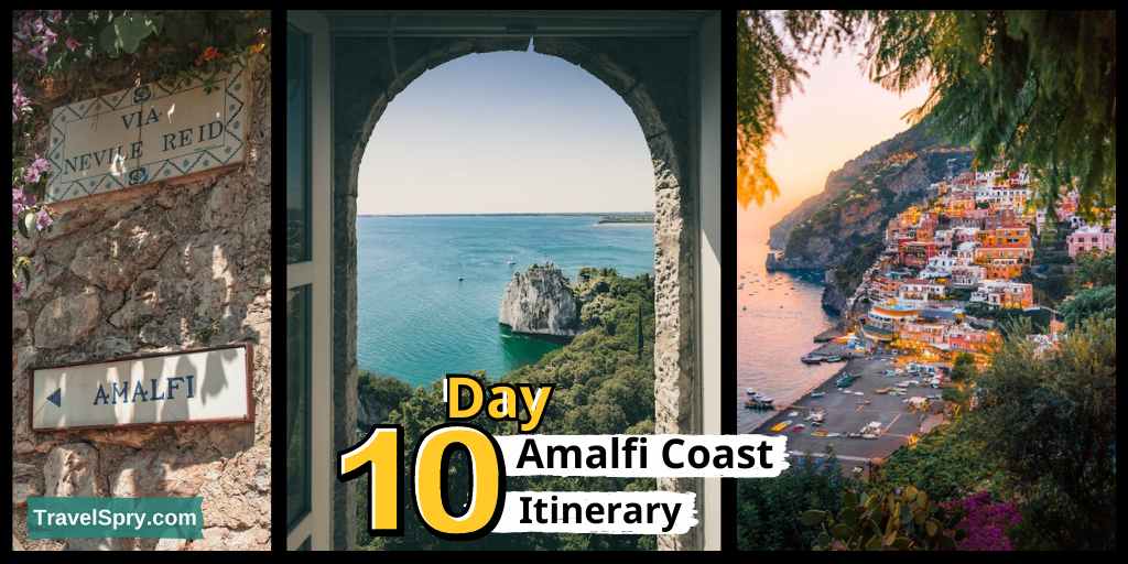 Amalfi Coast Itinerary 10 Days