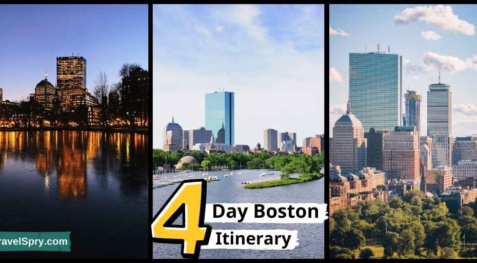 Boston 4 Day Itinerary, Boston