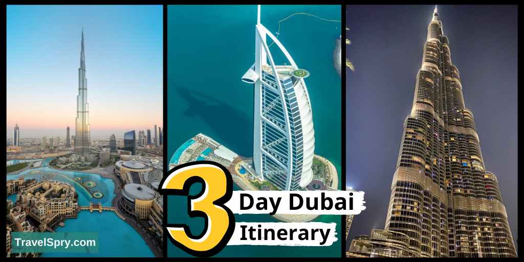 Dubai, Dubai Itinerary, Dubai 3 Day Itinerary