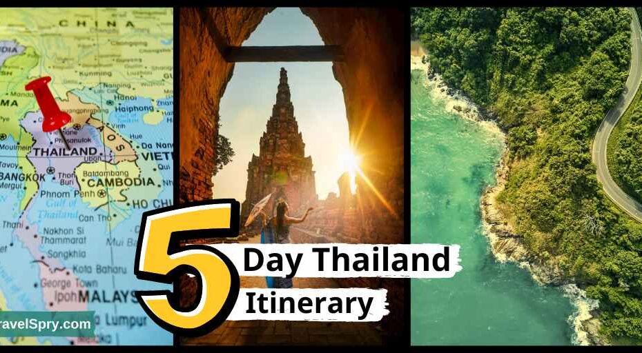 Thailand, Thailand Itinerary, Thailand 5 Day Itinerary.