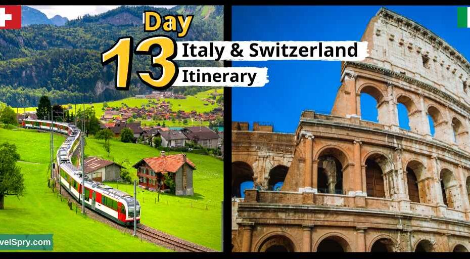 italy and switzerland itinerary 14 days