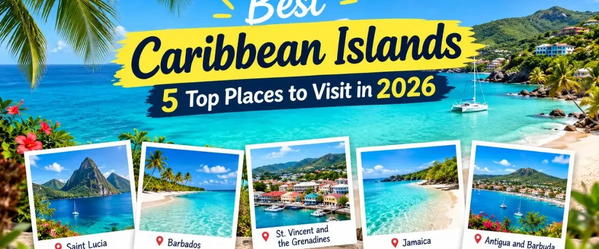 best caribbean islands 5 top places to visit in 2026